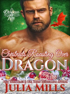 cover image of Chestnuts Roasting Over Dragon Fire